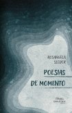 Poesias de Momento (eBook, ePUB) Poesias de Momento (eBook, ePUB)