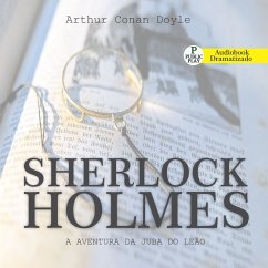 Sherlock Holmes - A Aventura da juba do Leão (MP3-Download) - Doyle, Arthur Conan