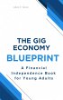The Gig Economy Blueprint: A Financial... - Bild 1