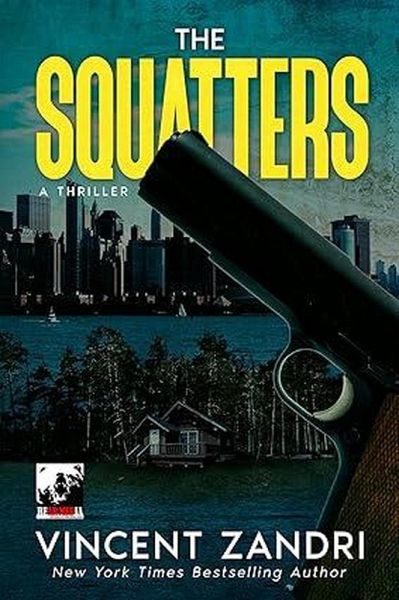 The Squatters (A Thriller) (eBook, ePUB)