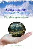 Saving Humanity (eBook, ePUB) Saving Humanity (eBook, ePUB)