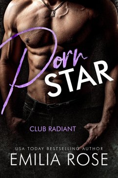 Pornstar (Club Radiant) (eBook, ePUB) - Rose, Emilia