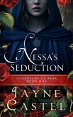 Nessa's Seduction (Guardians of Alba, #1) (eBook, ePUB) Nessa's Seduction (Guardians of Alba, #1) (eBook, ePUB)
