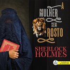 Sherlock Holmes - A Mulher Sem Rosto (MP3-Download)