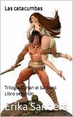 Trilogía Conan el bárbaro: Libro segundo. Las catacumbas (eBook, ePUB)