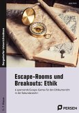 Escape-Rooms und Breakouts: Ethik Escape-Rooms und Breakouts: Ethik