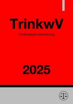 Trinkwasserverordnung - TrinkwV 2025 - Studier, Ronny