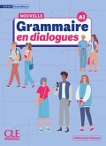 Nouvelle Grammaire en dialogues Nouvelle Grammaire en dialogues