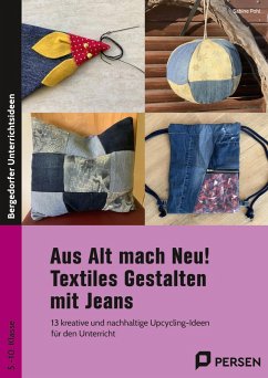 Cover Aus Alt mach Neu! Textiles Gestalten mit Jeans