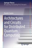 Architectures and Circuits for Distributed Quantum Computing (eBook, PDF)