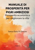 Manuale di Prosperità per Pigri Ambiziosi (eBook, ePUB)