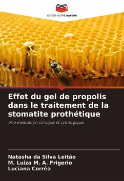 Effet du gel de propolis dans le traitement de la stomatite prothétique - Leitão, Natasha da Silva;A. Frigerio, M. Luiza M.;Corrêa, Luciana