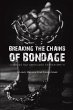 Breaking the Chains of Bondage - Bild 1