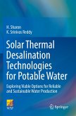 Solar Thermal Desalination Technologies for Potable Water