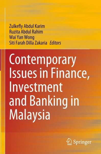 Contemporary Issues in Finance, Investment and Banking in Malaysia