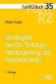 Strategien bei der Teilungsversteigerung des Familienheims Strategien bei der Teilungsversteigerung des Familienheims