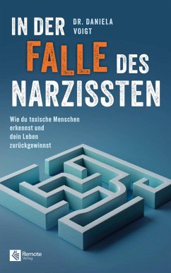 In der Falle des Narzissten - Voigt, Daniela