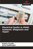 Electrical faults in HVAC systems: Diagnosis and repair