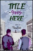 Title Goes Here (eBook, ePUB) Title Goes Here (eBook, ePUB)