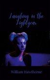Laughing in the Lightyear Laughing in the Lightyear