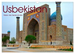 Usbekistan, Perlen der Seidenstraße (Wandkalender 2026 DIN A3 quer), CALVENDO Monatskalender