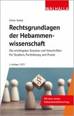 Rechtsgrundlagen der Hebammenwissenschaft Rechtsgrundlagen der Hebammenwissenschaft