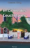 Im Lichte des Leuchtturms Im Lichte des Leuchtturms