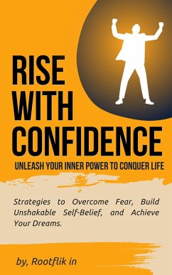 Rise with Confidence (eBook, ePUB) - Rootflik