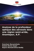 Analyse de la profondeur optique des aérosols dans une région semi-aride, Anantapur, A.P.