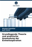 Grundlegende Theorie und praktische Anwendung der Einheitsoperation