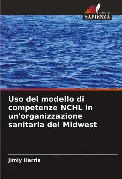 Cover Uso del modello di competenze NCHL in un'organizzazione sanitaria del Midwest