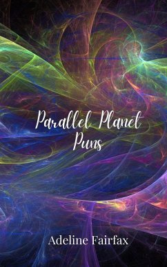 Parallel Planet Puns - Fairfax, Adeline