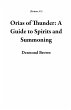 Orias of Thunder: A Guide to Spirits... - Bild 1