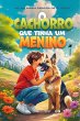 O Cachorro que tinha um menino (eBook,... - Bild 1