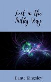 Lost in the Milky Way Lost in the Milky Way