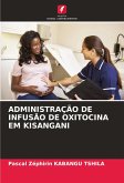 ADMINISTRAÇÃO DE INFUSÃO DE OXITOCINA EM KISANGANI