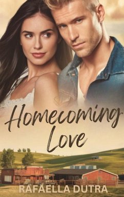 Homecoming Love - Dutra, Rafaella