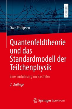 Quantenfeldtheorie und das Standardmodell der Teilchenphysik - Philipsen, Owe