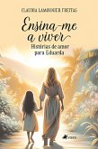 Ensina-me a viver (eBook, ePUB) Ensina-me a viver (eBook, ePUB)