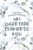Um lugar para chamar de meu (eBook, ePUB) Um lugar para chamar de meu (eBook, ePUB)