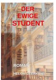 Der ewige Student (eBook, ePUB)