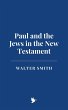 Paul and the Jews in the New Testament... - Bild 1