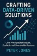 Crafting Data-Driven Solutions: Core... - Bild 1