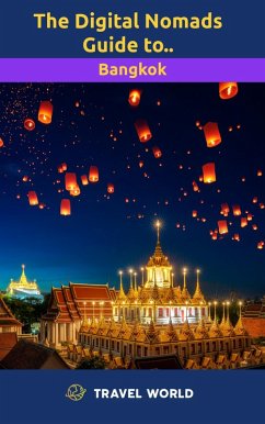 Cover The Digital Nomads Guide to Bangkok (eBook, ePUB)