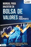 Manual para inventir en Bolsa de valores para principiantes: Cómo entender el mercado de valores y todas las oportunidades de inversión, como acciones, ETFs & Co. en poco tiempo (eBook, ePUB)