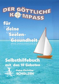 Der Göttliche Kompass für deine Seelen-Gesundheit (eBook, ePUB) Cover Der Göttliche Kompass für deine Seelen-Gesundheit (eBook, ePUB)