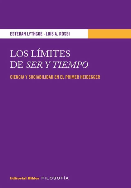 Los límites de Ser y Tiempo (eBook, ePUB) Los límites de Ser y Tiempo (eBook, ePUB)