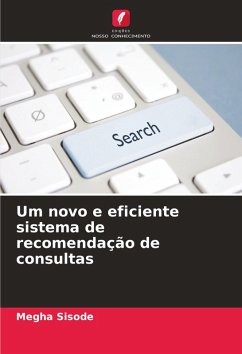 Um novo e eficiente sistema de recomendação de consultas - Sisode, Megha