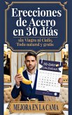 Erecciones de ACERO en 30 Días Sin Viagra ni Cialis, Todo Natural y Gratis (eBook, ePUB) Erecciones de ACERO en 30 Días Sin Viagra ni Cialis, Todo Natural y Gratis (eBook, ePUB)