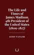 The Life and Times of James Madison,... - Bild 1